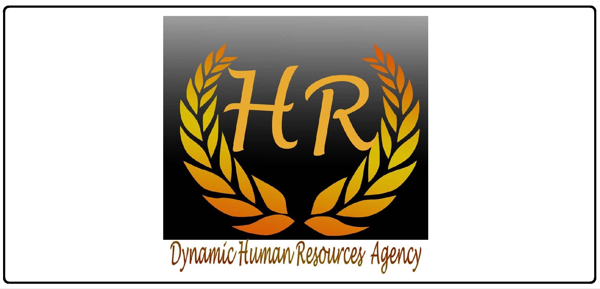 DHR AGENCY: DYNAMIC HUMAN RESOURCES AGENCY